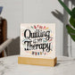 Acrylic Square Plaque - Quilting Is My Therapy - Light Brown